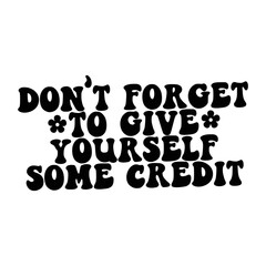 Mental Health Quotes Typography black and white for print