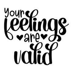 Obraz premium Mental Health Quotes Typography black and white for print