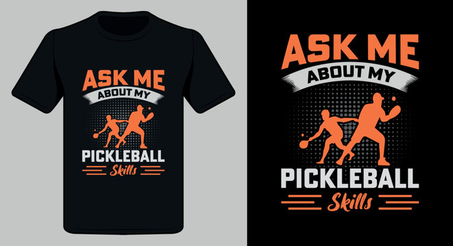 Pickleball t-shirt design. Best Pickleball t-shirt design.