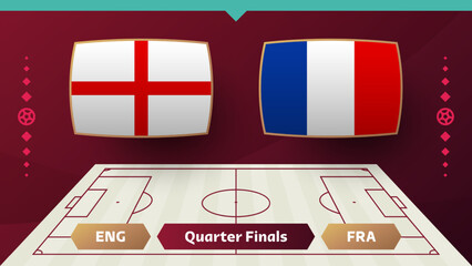 england vs france playoff quarter finals match Football 2022. 2022 World Football championship match versus teams intro sport background, championship competition poster, vector