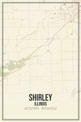 Retro US city map of Shirley, Illinois. Vintage street map.