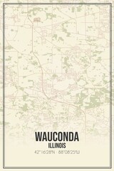 Retro US city map of Wauconda, Illinois. Vintage street map.