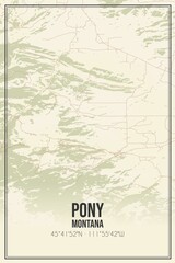 Retro US city map of Pony, Montana. Vintage street map.