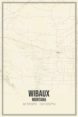 Retro US city map of Wibaux, Montana. Vintage street map.