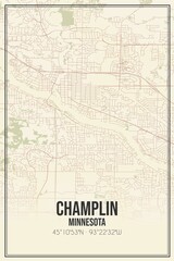 Obraz premium Retro US city map of Champlin, Minnesota. Vintage street map.