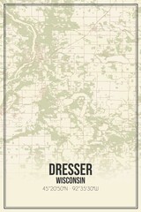 Retro US city map of Dresser, Wisconsin. Vintage street map.