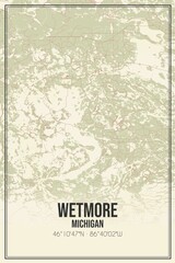 Retro US city map of Wetmore, Michigan. Vintage street map.