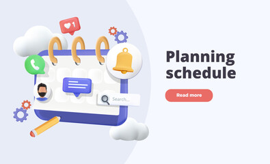 Planning schedule concept 3D banner. Can use for web banner, infographics, hero images. 3D render vector illustration isolated on white background. Entrepreneurship and calendar schedule planning