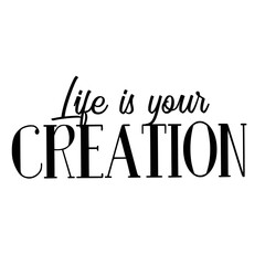 Motivational Quotes Typography Black and white for Print