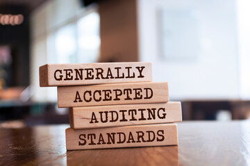 Wooden blocks with words 'Generally Accepted Auditing Standards'.