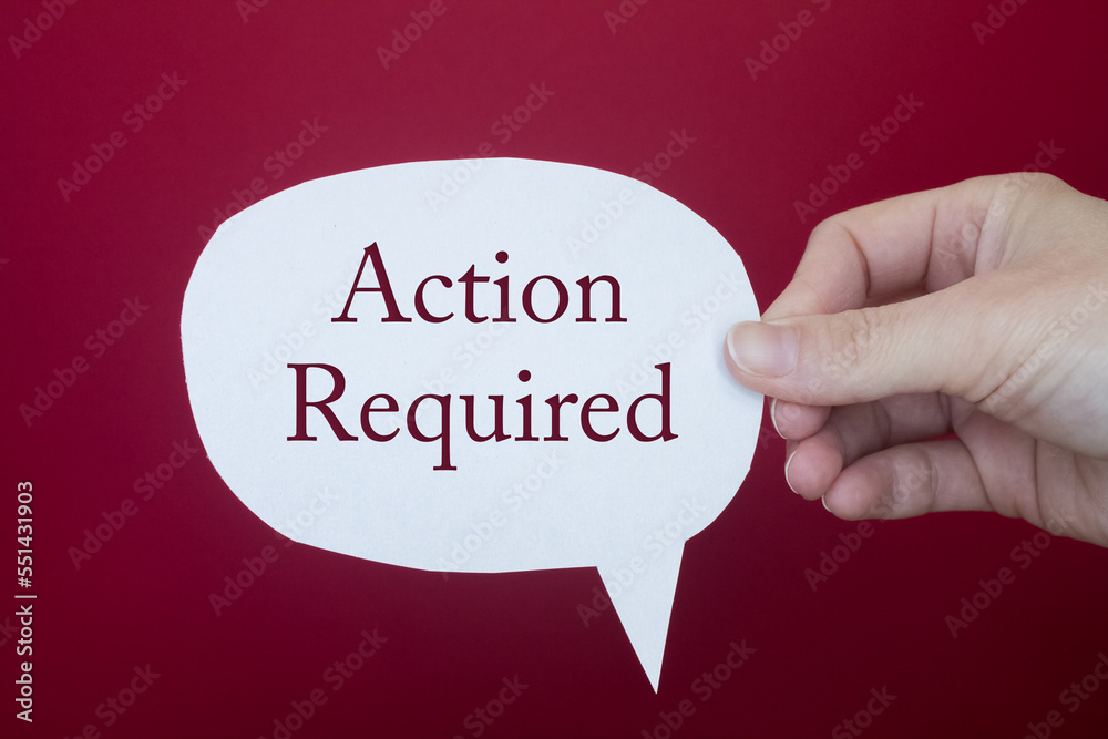 Poster speech bubble in front of colored background with action required text.