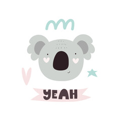 Yeah. Cartoon koala, hand drawn lettering. Flat vector illustration for kids. baby design for cards, prints for t-shirts