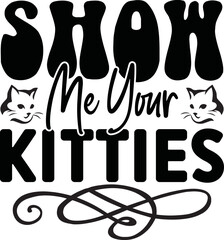 Show Me Your Kitties