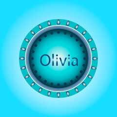 The female name is Olivia. Background with the female name. A postcard for Olivia. Congratulations for Olivia. A sticker for Olivia.