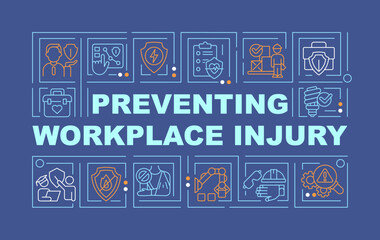 Preventing workplace injury word concepts dark blue banner. Work health. Infographics with editable icons on color background. Isolated typography. Vector illustration with text. Arial-Black font used