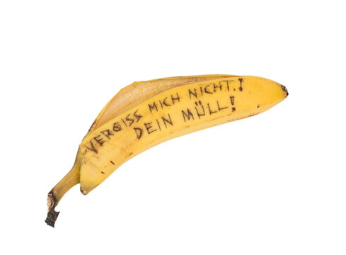 Bananenschale, mit Deutschen Text Vergiss mich nicht! Dein M&uuml;ll auf Transparentem Hintergrund vorbereitet als png Datei