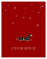 Fototapeta na wymiar Cute Christmas card with dachshund dog. Celebrating holidays with pets. Funny greeting card template. Merry Christmas illustration.