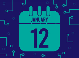 12 January day. Technological calendar page for the month of January. Modern vector with technology for special dates