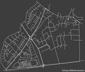 Detailed negative navigation white lines urban street roads map of the SCHAAR DISTRICT of the German town of WILHELMSHAVEN, Germany on dark gray background