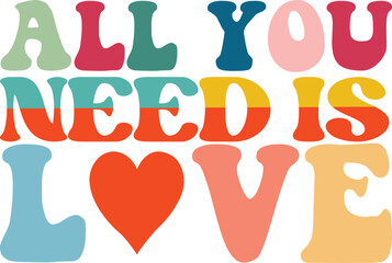 all you need is love