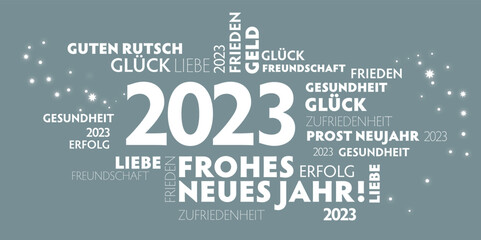 2023 Neujahrsgrüße - Wünsche auf deutsch - weißer Text auf graublauem Hintergrund - Neujahrsgruss Vektor Illustration - obrazy, fototapety, plakaty