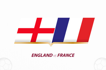 England vs France in Football Competition, Quarter finals. Versus icon on Football background.