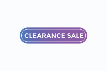 clearance sale  button vectors. sign  label speech bubble clearance sale

