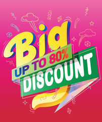 Big discount banner template design with doodle and colorful background. Big discount and blank space. vector illustration.