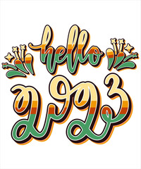 Obraz premium Hello 2023 happy new year T-shirt design