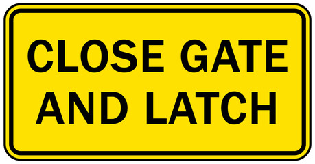 Keep gate closed sign and labels