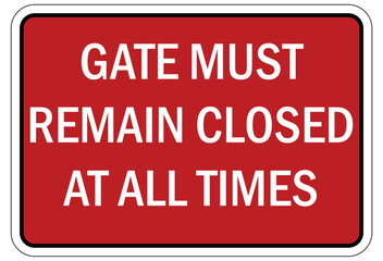 Keep gate closed sign and labels