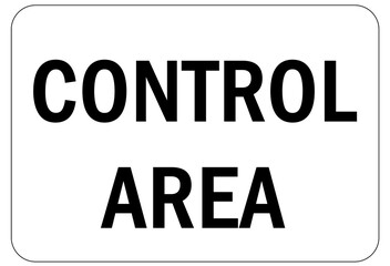Radiation area warning sign and labels control area