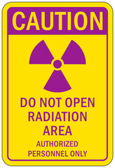 Obraz premium Radiation warning sign and labels do not open radiation area