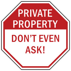 Fototapeta premium stop sign and labels private property on trespassing, authorized personnel only, do not enter, under security system