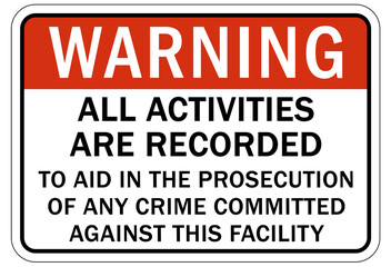 Security surveillance warning sign and labels, property under surveillance camera