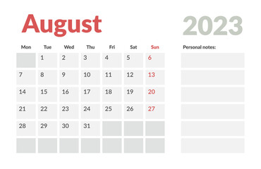 Calendar Template of august 2023 with place for notes. Vector layout simple calendar with week start monday.