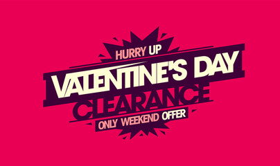 Valentine's day clearance, weekend offer banner