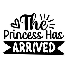 The Princess Has Arrived
