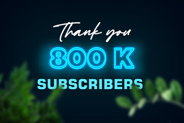 800 K subscribers celebration greeting banner with Glow Design