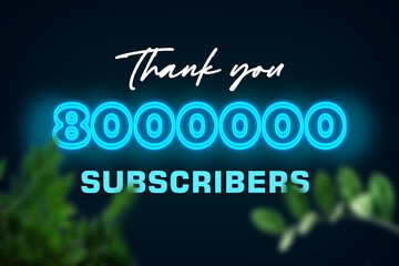 8000000 subscribers celebration greeting banner with Glow Design