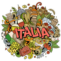 Italia hand drawn cartoon doodles illustration. Funny travel design.
