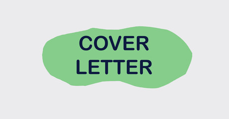 Cover letter text concept on green torn paper and white background