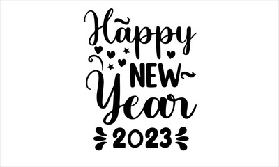 Happy New Year 2023 T-Shirt Design