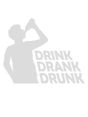drink drank drunk Zitat 
