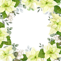 Watercolor christmas flowers frame template. White poinsettia, branches of spruce and winter greenery for greeting cards and invitations.