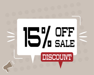 15% off sale discount. Megaphone banner with chat bubble. Discount offer price sign for products and services