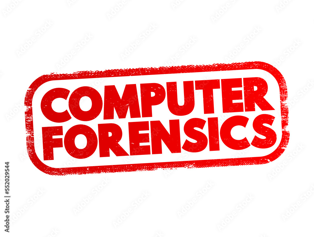 Poster computer forensics - branch of digital forensic science pertaining to evidence found in computers an