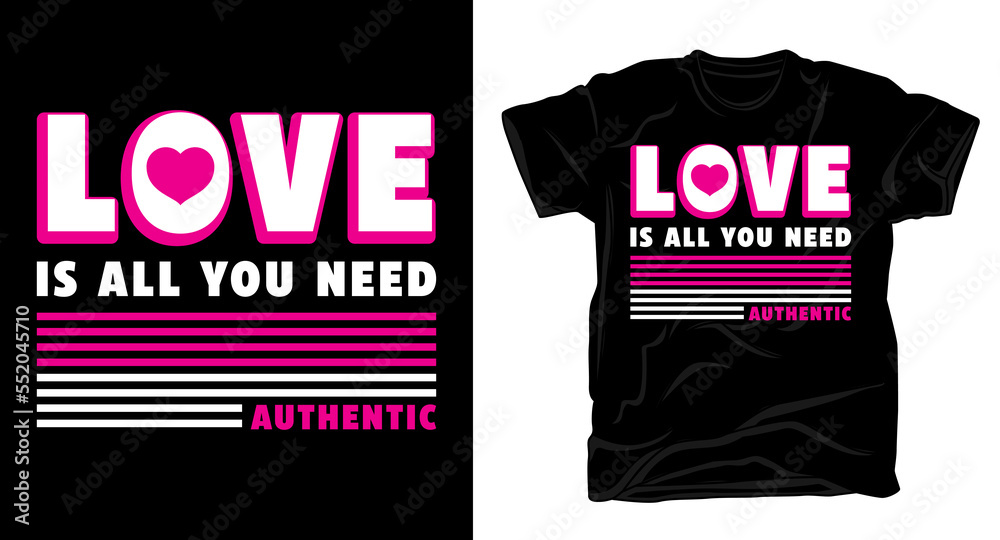 Wall mural love is all you need typography t shirt design - Wall murals