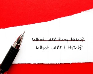 Pencil writing on torn paper with text written WHAT WILL THEY THINK? replaced with WHAT WILL I...