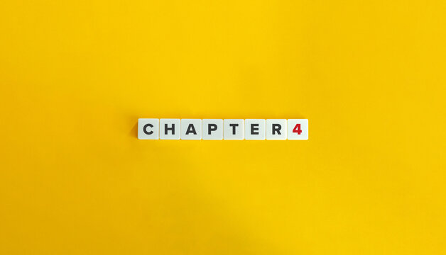 Chapter Four (4) Banner and Word on Block Letter Tiles on Yellow Background. Minimal Aesthetics.